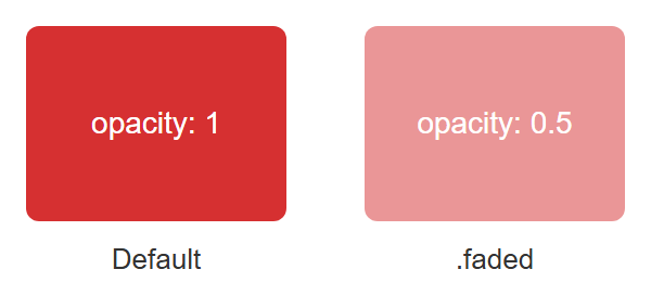 Rendered output: two identical red boxes reading "opacity: 1" and "opacity: 0.5", the second visibly lighter and more washed-out including its white text