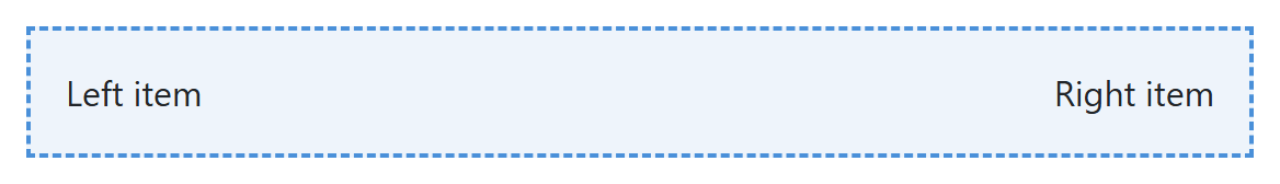 Rendered output: a light blue box with a dashed border containing "Left item" text at the far left edge and "Right item" text at the far right edge